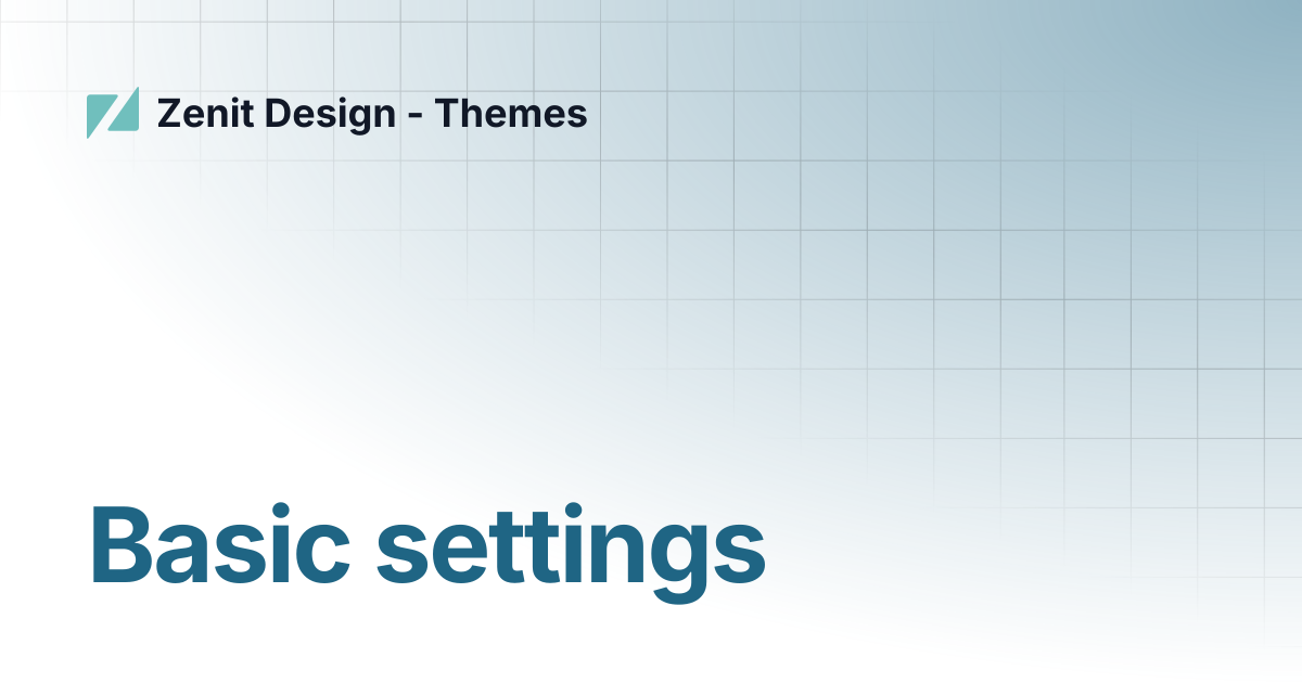 Basic settings | EN | Zenit Design - Themes